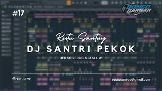 FLP DJ SANTRI PEKOK JEDAG JEDUG NGESLOW | BONGOBARBAR