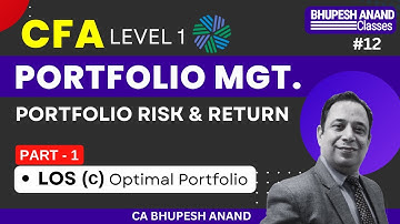 CFA Level 1 | Portfolio Management | Portfolio Risk & Return Part 1 LOS C #12 | BAC