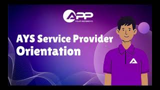 Ays Service Provider Orientation