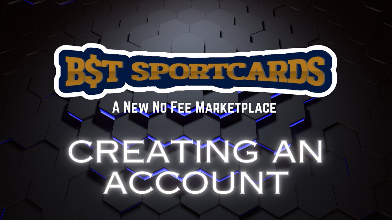 BST Sportcards Marketplace Demo Series - Creating an account
