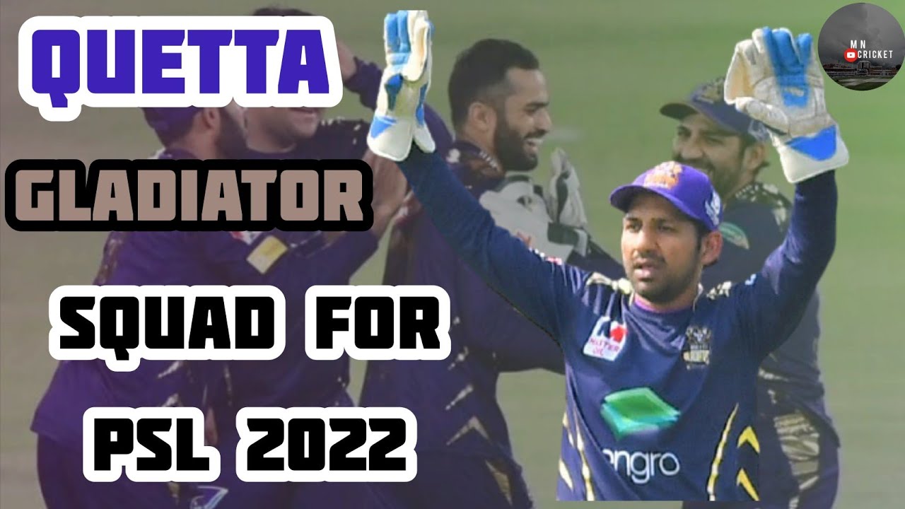 Quetta Gladiators Squad 2022 | PSL 2022 | 