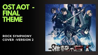 Ost Attack On Titan Final Theme Rock Symphony Cover Version 2 By Nrs