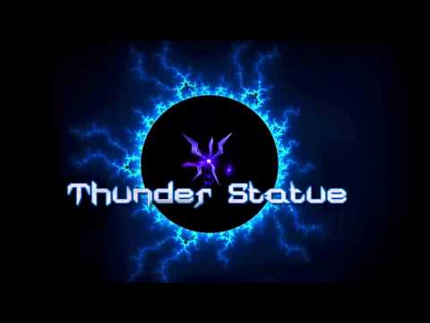 მეხის ქანდაკება - გონების დაბნელება ♦ Thunder Statue - Mind Eclipse