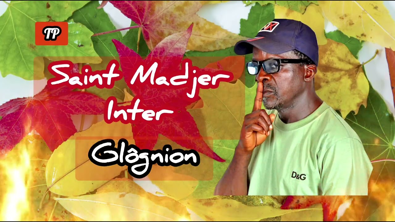 SAINT MADJER INTER Gladion