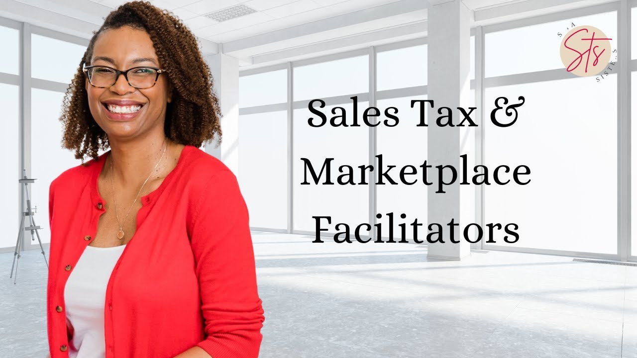 Sales tax and using a marketplace facilitator YouTube
