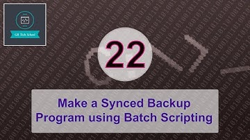 22.Make a synced backup program using batch scripting | English