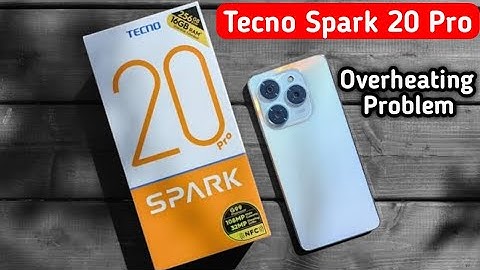 Tecno Spark 20 Pro overheating problem, how to solve overheating issue in tecno, heating problem sol
