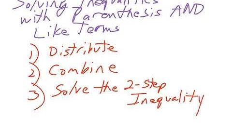 Solving Inequalities with Parenthesis and Like Terms on One Side
