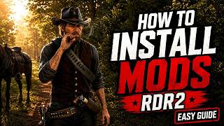 RDR2 How To Install Mods 2026 | EASY Red Dead Redemption 2 Modding Guide