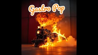 Gastro Pop by Flame Train CBD