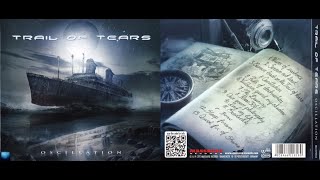 Trail of Tears  -  Oscillation (2013) (Full Album)