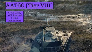 AAT60 Tier VIII, 4,3 K DMG, 1,4 K Assisted, 7 Kills, Ace Tanker