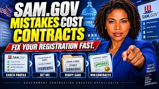 10 SAM.gov Registration Mistakes That Can Delay or Derail Your Approval