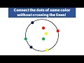 Connect the dots of same color without crossing the lines brainteaser