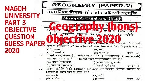 MAGADH UNIVERSITY PART 3 exam objective question answer geography (hons) | MU guess paper 2020
