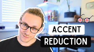 Accent Reduction - How to Speak English With More Clarity!