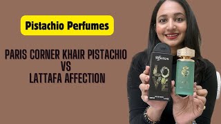 Pistachio Fragrances | Khair Pistachio by Paris Corner | Lattafa Affection