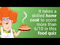 Expert level food &amp;amp;amp;amp; cooking quiz