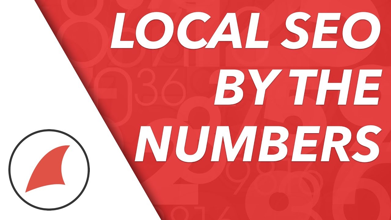 digital marketing Local SEO by The Numbers