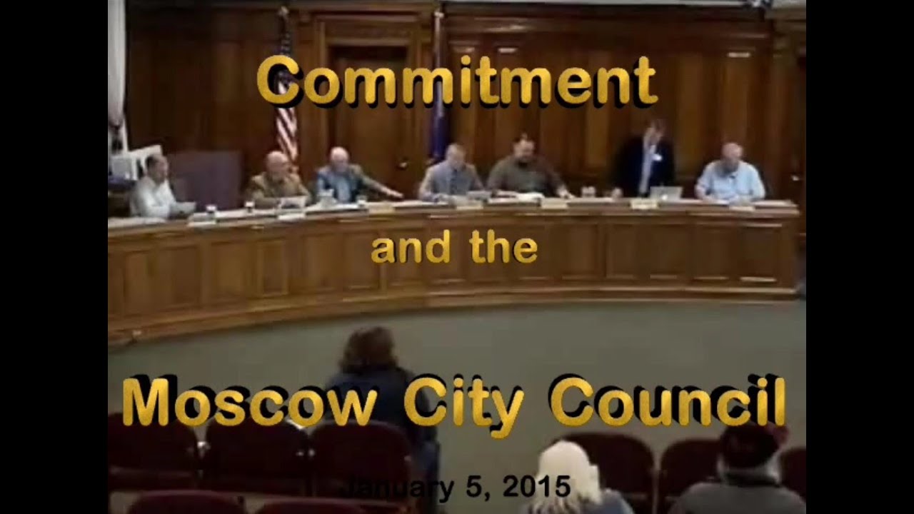 Tom Hansen Commitment and the Moscow City Council