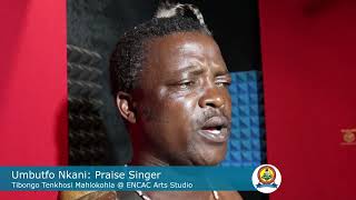 Umbutfo Khana Praise -Singss The Late King Makhkohla