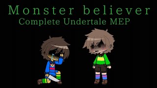 Monster Believer | Complete Undertale Mep