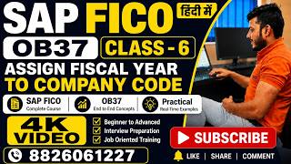 SAP FICO S4 HANA CLASS 6 OB37 ASSIGN FISCAL YEAR TO COMPANY CODE | Zero to SAP Consultant in Hindi |