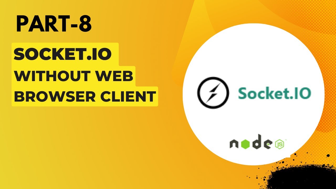 Socket.IO without web browser client - NODEJS - PART 8 - YouTube