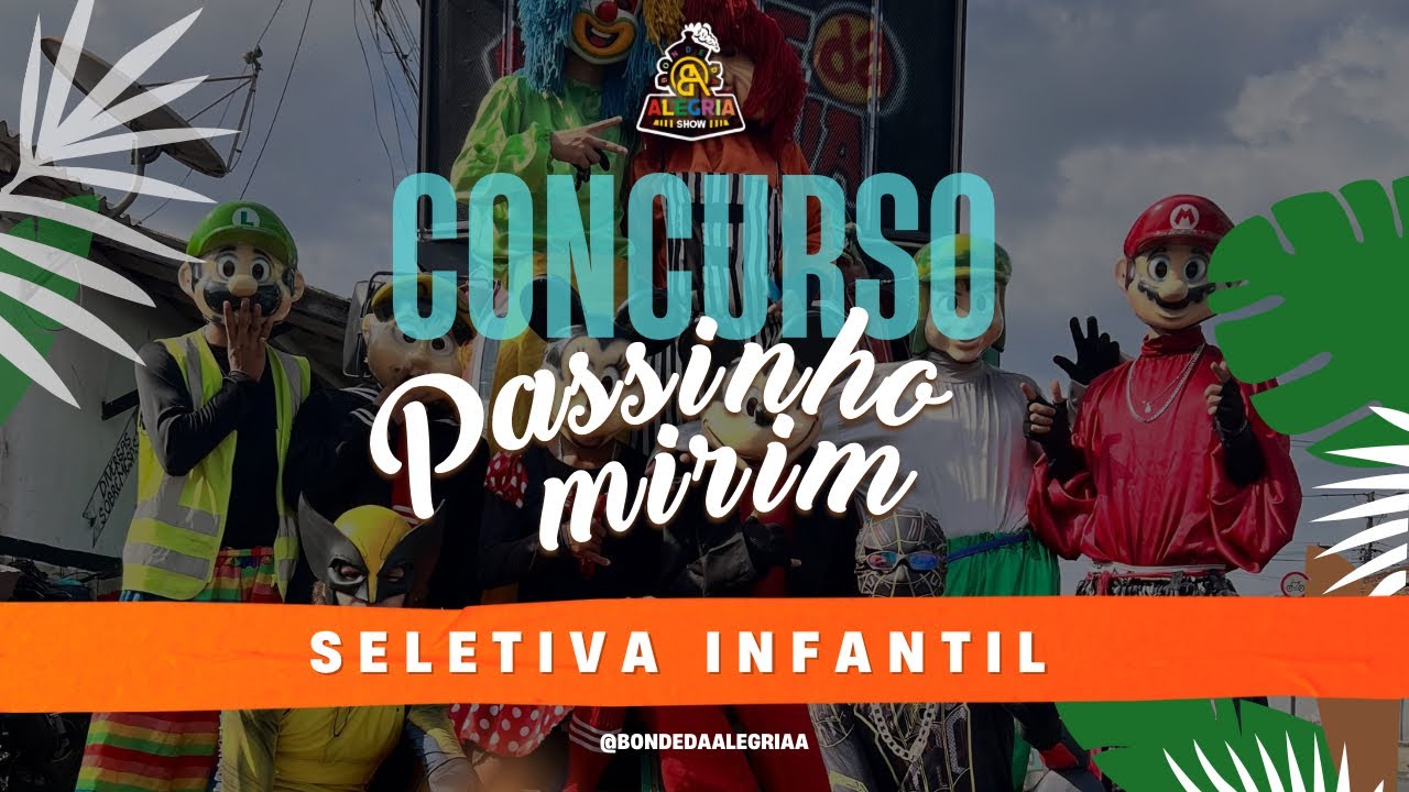 SELETIVA INFANTIL | Concurso Passinho Mirim