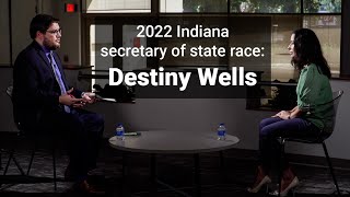 Democrat Destiny Wells discusses secretary of state race issues, election security, early voting