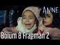 Anne 8. Bölüm 2. Fragman