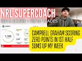 NRL SUPERCOACH | RD15 TEAM SCORE + RD16 TRADES