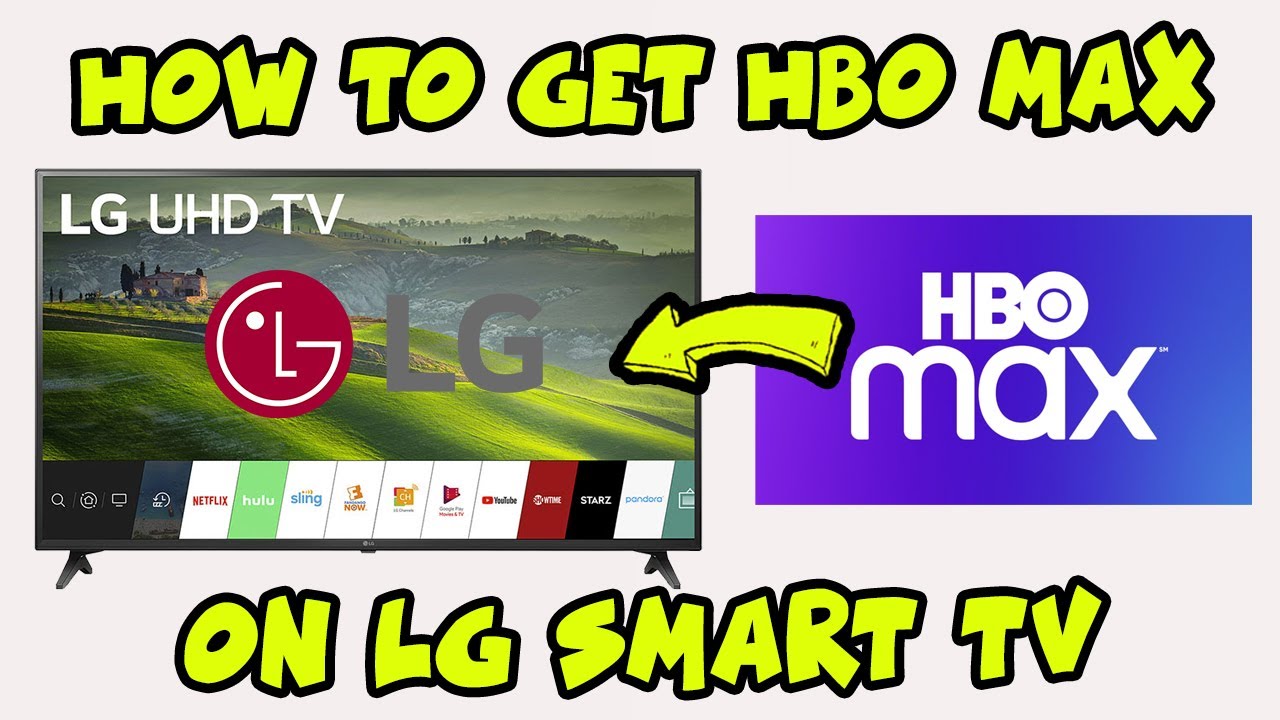 How to Get HBO MAX on LG Smart TV 