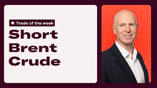 How to go Short Brent Crude Oil | Trade of the Week