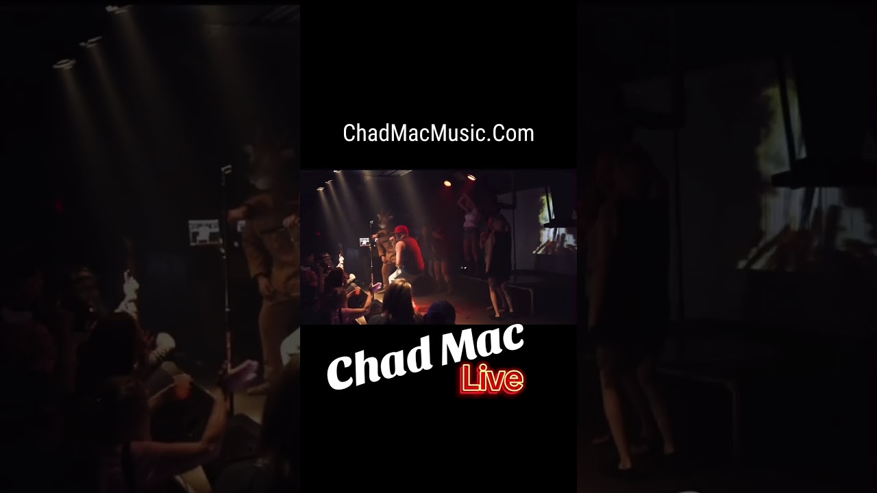 Chad Mac Live