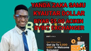 Yanda zaku samu bonus na dollar biyar 5$ ackin bybit exchanger