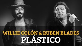 Vignette de la vidéo "Willie Colón & Ruben Blades - Plástico"