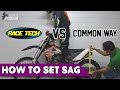 How to set sag common way or race tech