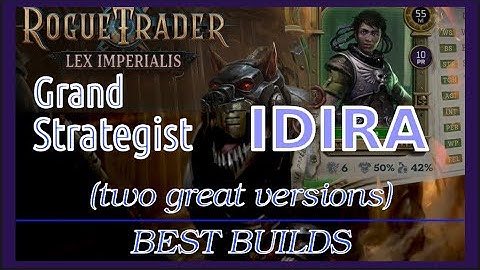 WARHAMMER-40K ROGUE TRADER: Two Great Builds for IDIRA [Operative-Strategist or Overseer]