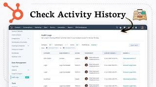 How To View HubSpot Audit Logs (Track Updates Easily)