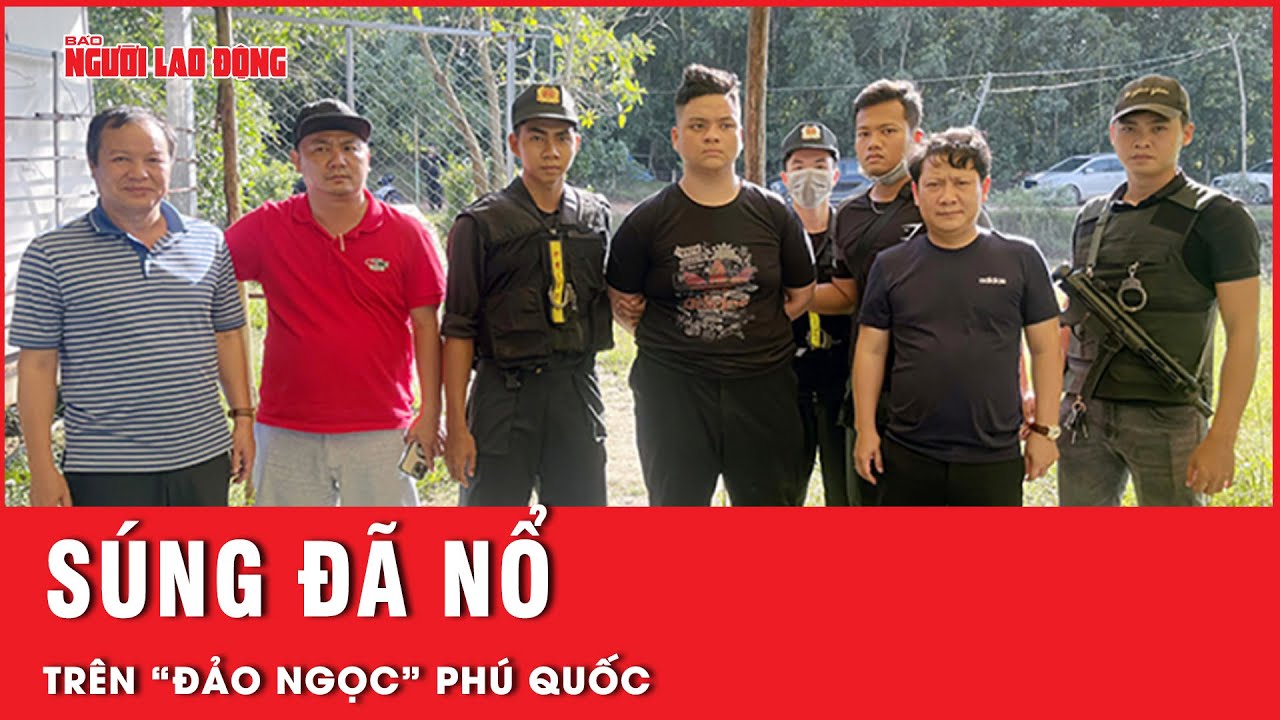 Cú “đấm thép” và cuộc đấu tranh triệt phá các băng đảng giang hồ trên “đảo ngọc” Phú Quốc | Tin tức