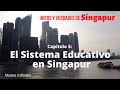 El Sistema Educativo en Singapur