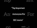 “Top 20 SSC CGL Antonyms Asked Every Year 🔥”#ssccgl #sscenglish #antonyms #vocabulary