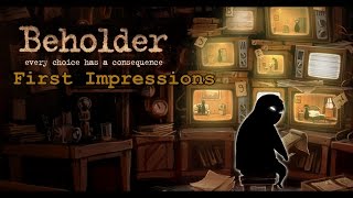 First Impressions - Beholder