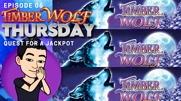 ★TIMBER WOLF THURSDAY!★ 🐺 [EP 06] QUEST FOR A JACKPOT! TIMBER WOLF Slot Machine (Aristocrat Gaming)