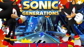 Mod Madia: Sonic Generations(PC) - Shadow the Hedgehog Mod