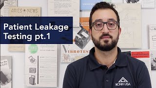 Patient Leakage Testing part. 1
