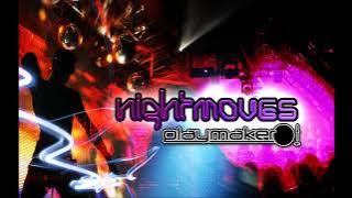 Nightmoves (Full Version) / Playmaker