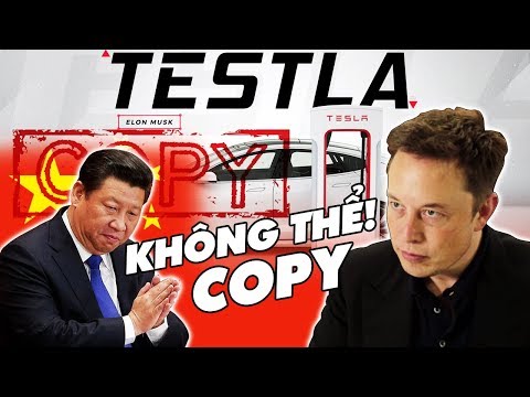  Trung Quốc Có Thể Copy Mọi Thứ, Nhưng Sao Họ Không Thể Copy Và Đánh Bại Được Tesla Của Elon Musk?