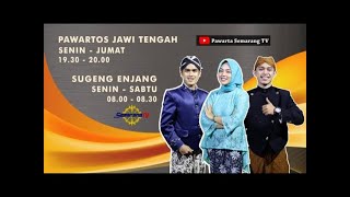 LIVE STREAMING PAWARTOS JAWI TENGAH, SENIN 28 JUNI 2021